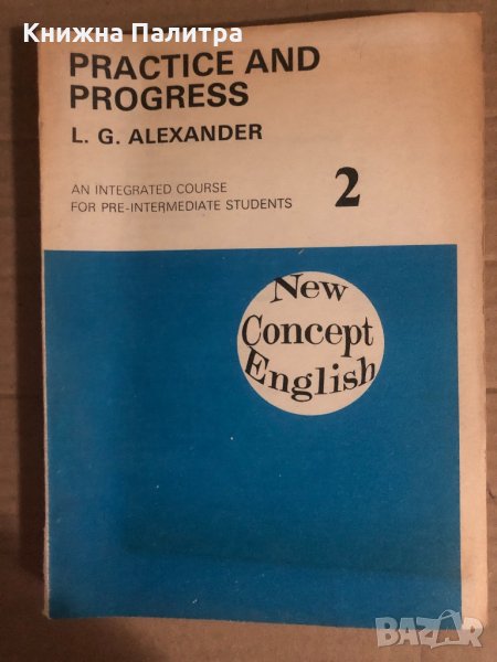 New Concept English: Practice and progress. Part 2 An integrated course for pre-intermediate student, снимка 1