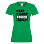 Дамска тениска Poker,Eat,Sleep,Peker,Anime,Repeat,Ядене,Спане,Игра,карти,покер, снимка 5