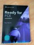 Учебник по английски - Ready for FCE, снимка 1 - Учебници, учебни тетрадки - 40020838