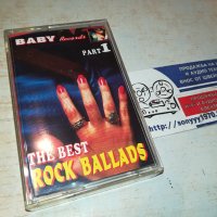 THE BEST ROCK BALLADS-КАСЕТА 0611231058, снимка 1 - Аудио касети - 42873022