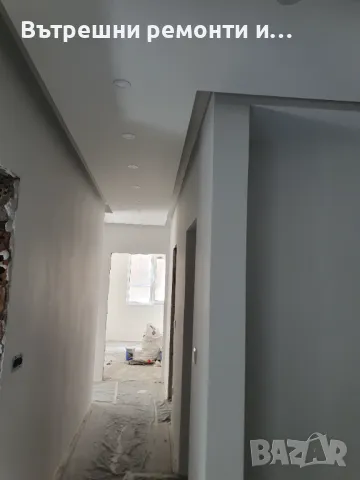 Вътрешни ремонти, снимка 15 - Ремонти на апартаменти - 50113982