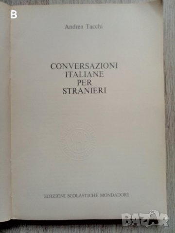 Conversazioni italiane per stranieri 1975 - Andrea Tacchi Италиански , снимка 2 - Чуждоезиково обучение, речници - 37345403