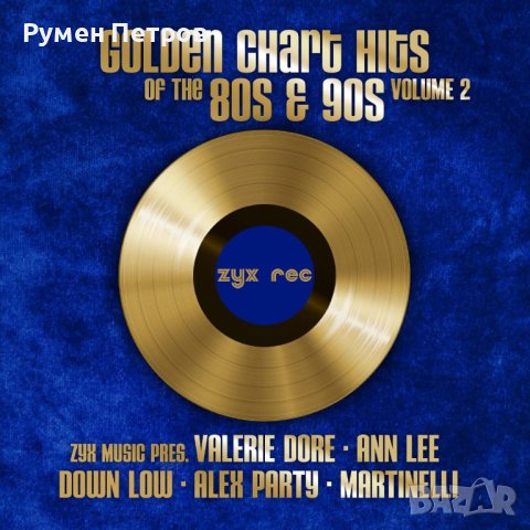 ZYX RECORDS - Golden Disco Chart Hits Of The 80s & 90s - VOLUME 2
