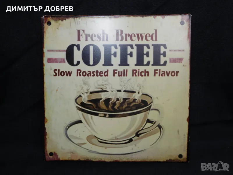 МЕТАЛНА РЕКЛАМНА ТАБЕЛКА COFFEE, снимка 1