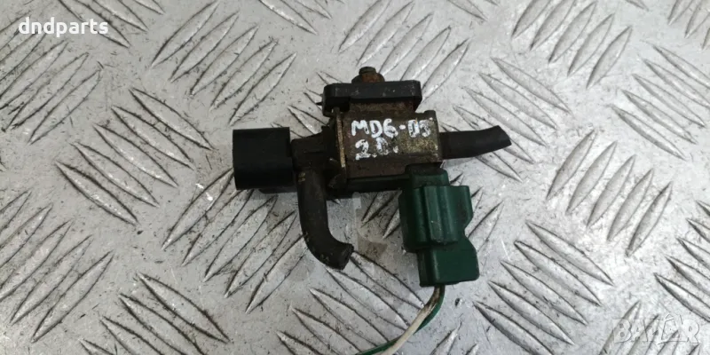 Вакуум клапан Mazda 6 2.0i 2005г.	, снимка 1