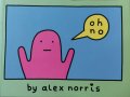 Oh No (Alex Norris) Comic Strip