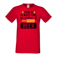 Мъжка тениска There's Always Time For Another Beer,Бира,Бирфест,Beerfest,Подарък,Изненада,Рожден Ден, снимка 2 - Тениски - 36387632