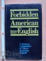 Forbidden American English Richard Spears, снимка 1 - Чуждоезиково обучение, речници - 37195167