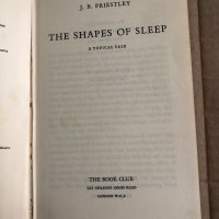The Shapes of Sleep -J. B. Priestley, снимка 2 - Други - 35540476