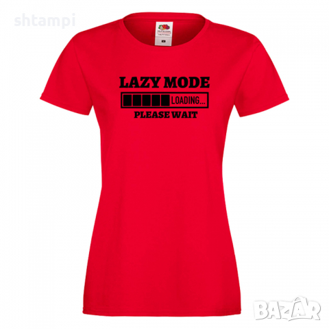 Дамска тениска,Lazy Mode Loading,Loading,Please wait,батерия,Изненада,Подарък, снимка 3 - Тениски - 36422069