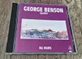 Компакт Дискове - Класика - Джаз: George Benson – All Blues, снимка 1