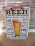Метална табела Една бира моля пие се навсякъде обиколила света, снимка 1