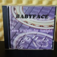Babyface - Save a night for tonight, снимка 1 - CD дискове - 30424411