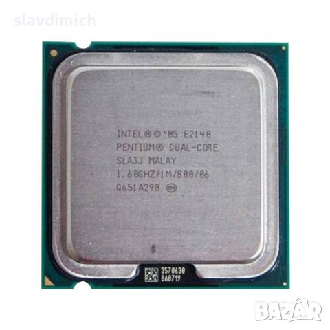 Продавам процесор CPU за компютър Pentium E2140 socket 775 1.6 Ghz/ 1M/ 800 mhz