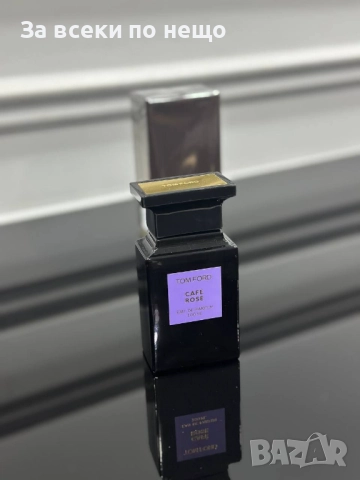 Tom Ford Café Rose Унисекс Парфюмна Вода🔝Парфюмна Вода За Жени🔝Парфюмна Вода Код E1021