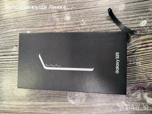 НОВ Samsung Galaxy S25 128GB / 12 GB RAM, снимка 6 - Samsung - 52688751