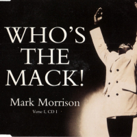 MARK MORRISON - Who's The Mack! - Maxi Single CD - оригинален диск, снимка 1 - CD дискове - 44571904