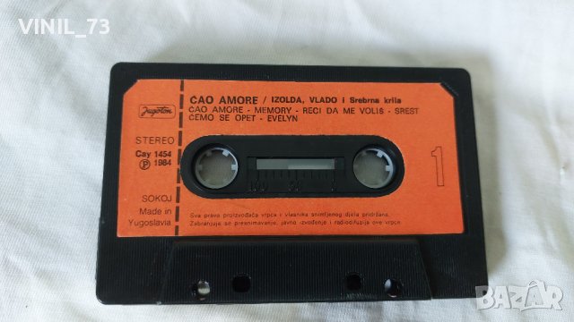 Izolda & Vlado I Srebrna Krila – Cao Amore, снимка 4 - Аудио касети - 42335324