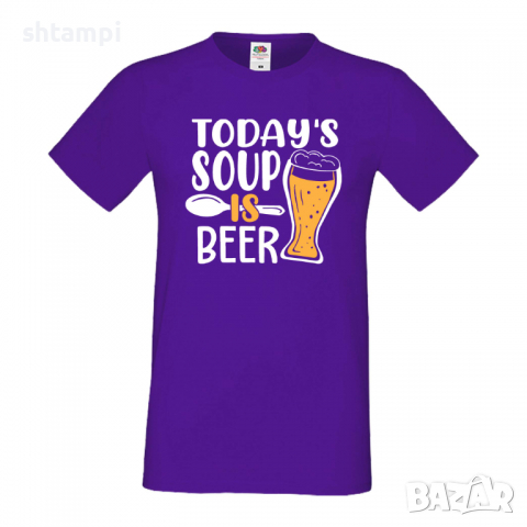Мъжка тениска Today's soup is beer,Бира,Бирфест,Beerfest,Подарък,Изненада,Рожден Ден, снимка 13 - Тениски - 36389397