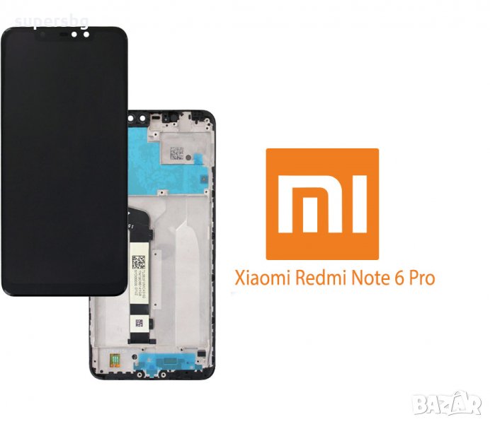 Нов 100% Оригинал LCD Дисплей за Xiaomi Redmi Note 6 Pro  2018 + тъч тъч скрийн + рамка / Черен , снимка 1