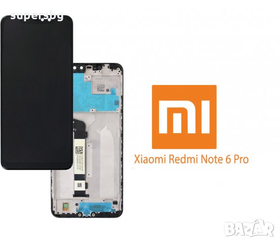 Нов 100% Оригинал LCD Дисплей за Xiaomi Redmi Note 6 Pro  2018 + тъч тъч скрийн + рамка / Черен 