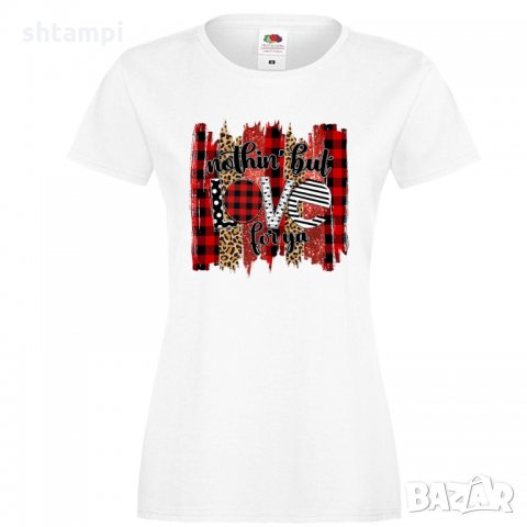 Дамска тениска Nothing But Love For Ya, снимка 4 - Тениски - 35552277