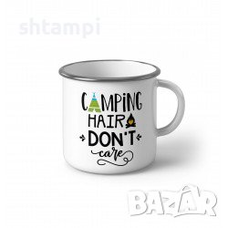Метално Емайлирано Канче "Camping Hair Dont Care" Метално Канче.подарък,изненада,Повод,