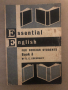 Essential English for Foreign Students. Book 1-4 C. E. Eckersley, снимка 5