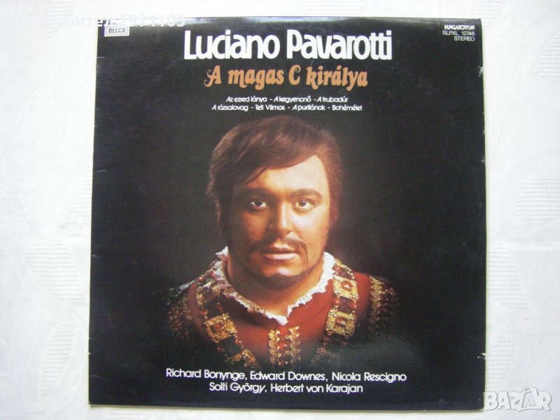 SLPXL 12746 - Luciano Pavarotti ‎– A Magas C Királya, снимка 1