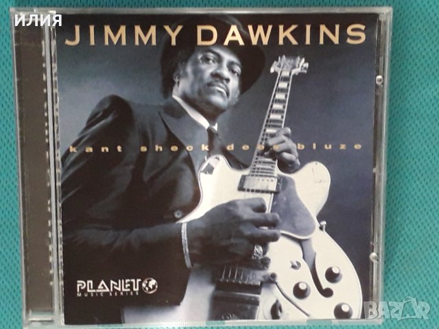 Jimmy Dawkins – 1991 - Kant Sheck Dees Bluze(Chicago Blues)