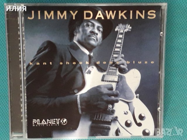 Jimmy Dawkins – 1991 - Kant Sheck Dees Bluze(Chicago Blues), снимка 1