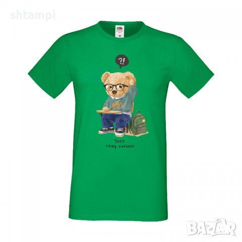 Мъжка тениска bear Just Stay curious,Мече,Меченце,Животно, Играчка,Изненада,Подарък,Повод,, снимка 10 - Тениски - 37291776