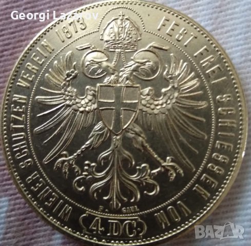 4 дуката 1873  Австо-Унгария копие, снимка 2 - Нумизматика и бонистика - 37629671
