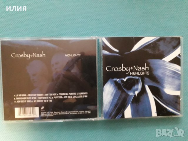 Crosby-Nash - 2006 - Highlights, снимка 1 - CD дискове - 39569913