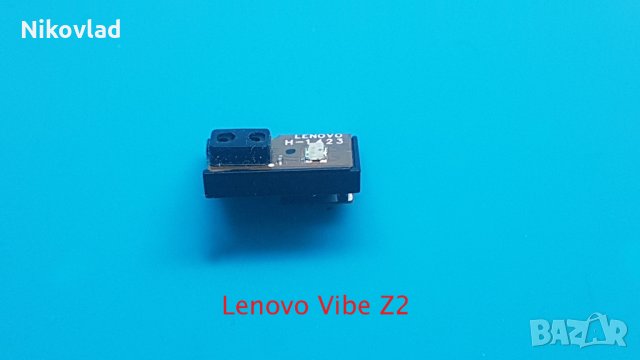 Датчици Lenovo Vibe Z2, снимка 1 - Резервни части за телефони - 34561918