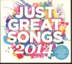 Just Great songs 2014-2 cd, снимка 1 - CD дискове - 37731104