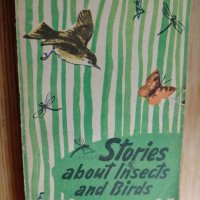 Книга на английски език ”Stories about insects and birds”, снимка 1 - Художествена литература - 44162211