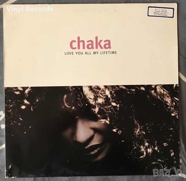 Chaka – Love You All My Lifetime ,Vinyl 12", 33 ⅓ RPM, снимка 1