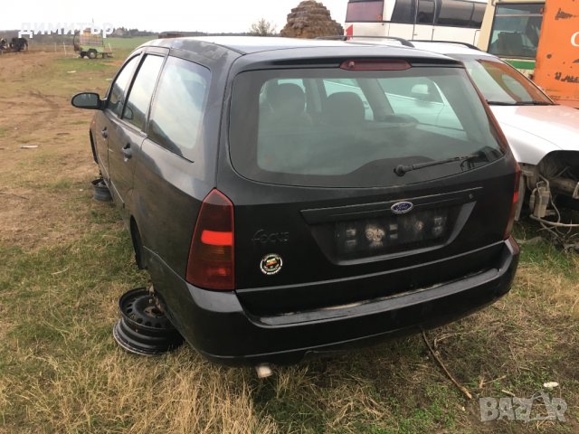 ford fokus 1.8 tdi на части форд фокус комби 1.8 тди, снимка 7 - Автомобили и джипове - 30800431