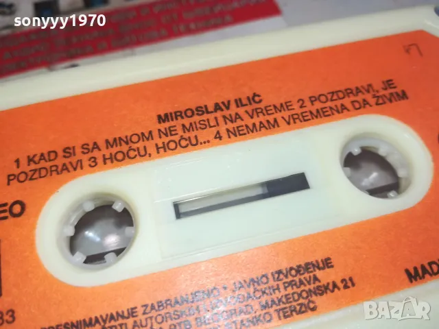 MIROSLAV ILIC-ORIGINAL TAPE MADE IN YU 1402251623, снимка 6 - Аудио касети - 49129516