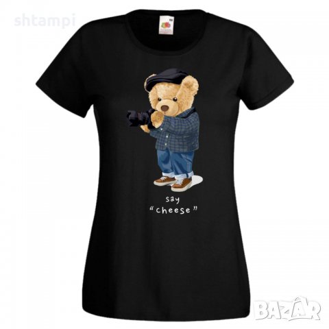 Дамска тениска bear Say Cheese Мече,Меченце,Животно, Играчка,Изненада,Подарък,Повод,, снимка 2 - Тениски - 37291963