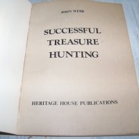 "Successful treasure hunting" от John Webb 1977г. Наръчник за търсене на съкровища, снимка 2 - Други - 32159137