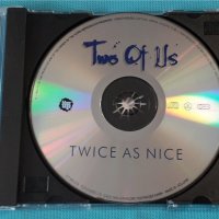 Two Of Us – 1985 - Twice As Nice(Synth-pop,Disco), снимка 3 - CD дискове - 42745539