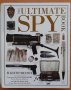 The Ultimate Spy Book, H. Keith Melton, снимка 1 - Специализирана литература - 38799209