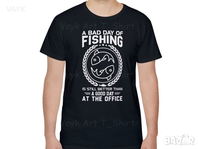 Тениска с декоративен печат - Bad Day Of Fishing, снимка 2 - Тениски - 44181400