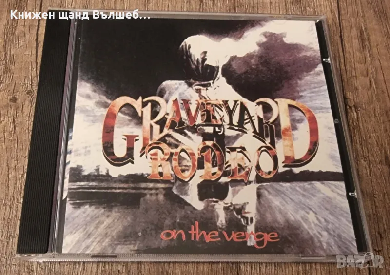 Компакт Дискове - Рок - Метъл: Graveyard Rodeo – On The Verge, снимка 1