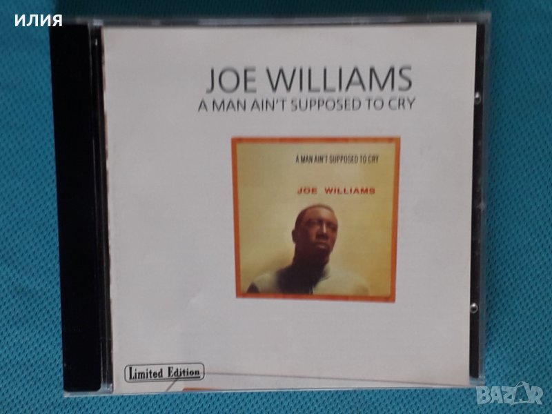 Joe Williams – 1958 - A Man Ain't Supposed To Cry(Cool Jazz), снимка 1