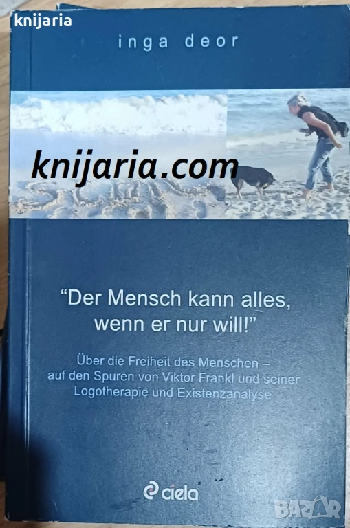 Der Mensch kann alles, wenn er nur will! (Човекът може всичко, стига само да иска), снимка 1