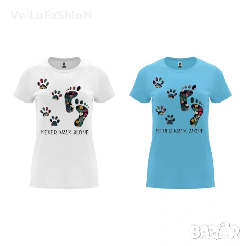 Нова дамска тениска Never Walk Alone, в два цвята