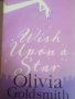 Wish Upon a Star- Olivia Goldsmith, снимка 1 - Художествена литература - 39498886